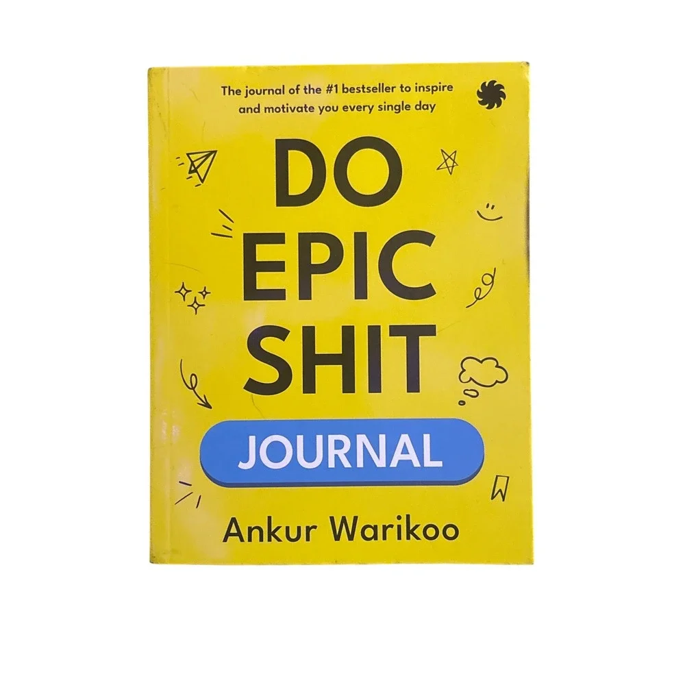 NEW Do Epic Sh*t Journal by Ankur Warikoo Motivational Guided Journal